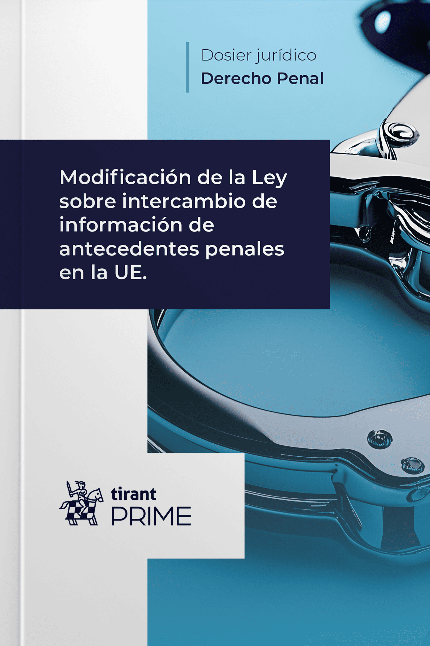 Modificación de la Ley sobre intercambio de información de antecedentes penales en la UE.